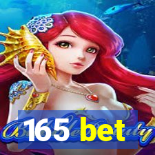 165 bet